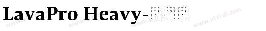 LavaPro Heavy字体转换